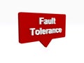 fault tolerance speech ballon on white