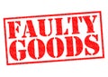 FAULTY GOODS