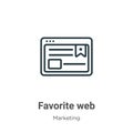 Favorite web outline vector icon. Thin line black favorite web icon, flat vector simple element illustration from editable Royalty Free Stock Photo