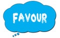 FAVOUR text written on a blue thought bubble