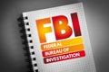 FBI - Federal Bureau of Investigation acronym