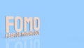 The  Fear of missing out or fomo wood text for documentary or business concept 3d rendering Royalty Free Stock Photo