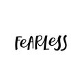 Fearless calligraphy quote lettering