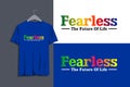 Fearless, rainbow color design typography quote for t-shirt Royalty Free Stock Photo