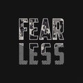 Fearless - slogan typography with camouflage texture for t shirt. Military t-shirt design with grunge. Camo apparel print