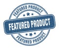 featured product stamp. featured product round grunge sign. Royalty Free Stock Photo