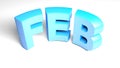 FEB for february blue write isolated on white background - 3D rendering illustration