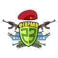 February 23 emblem. Military Russian holiday. Translation: on 23 February. Army beret and weapons logo