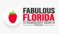 february Fabulous Florida Strawberry Month Month background template. Holiday concept.