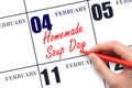 February 4. Hand writing text Homemade Soup Day on calendar date. Save the date.