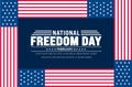 February is national Freedom Day background template. Holiday concept. background, banner, placard, card, and poster design Royalty Free Stock Photo