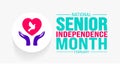 February is National Senior Independence Month background template. Holiday concept.