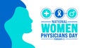 February is National Women Physicians Day background template. Holiday concept. background, banner, placard, card, and poster