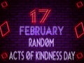 17 February Random Acts of Kindness Day Neon Text Effect on Bricks Backgrand