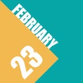 february 23rd. Day 23 of month,illustration of date inscription on orange and blue background winter month, day of the