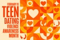 February is Teen Dating Violence Awareness Month. Holiday concept. Template for background, banner, card, poster with