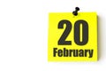 February 20th. Day 20 of month, Calendar date. Yellow sheet of the calendar. Winter month, day of the year concept