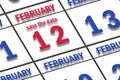 february 12th. Day 12 of month, Date marked Save the Date on a calendar. winter month, day of the year concept