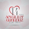 14 February Valentine`s Day Celebration Turkish - 14 Subat Sevgililer Gununuz Kutlu Olsun wishes, billboard, social media card d