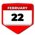 22 February vector icon calendar day. 22 date of February. Twenty second day of February. 22th date number. 22 day