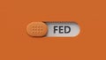 fed concept on slide switch spelling. Royalty Free Stock Photo