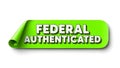 Federal authenticated label with shadow and curl on white background for approval Royalty Free Stock Photo