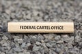 FEDERAL CARTEL OFFICE - image with words associated with the topic MONOPOLY, word cloud, cube, letter, image, illustration Royalty Free Stock Photo