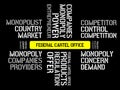 FEDERAL CARTEL OFFICE - image with words associated with the topic MONOPOLY, word cloud, cube, letter, image, illustration Royalty Free Stock Photo