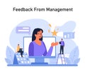 Feedback From Management concept. Flat vector illustration. Royalty Free Stock Photo