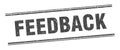 feedback stamp. feedback square grunge sign.