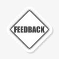 Feedback Sticker Sign icon for your web site design Royalty Free Stock Photo