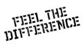 Feel The Difference rubber stamp