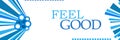 Feel Good Blue Graphics Horizontal