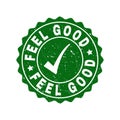 Feel Good Grunge Stamp with Tick Royalty Free Stock Photo