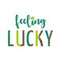 Feeling lucky Saint Patricks day clipart with half leopard green letters greeting.