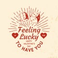 Feeling lucky to have you. Vector illustration. Vintage design with two dice, heart and sun ray sunburst. Template for