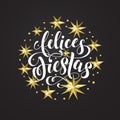 Felices Fiestas Spanish Happy Holidays golden decoration, calligraphy font for greeting card or invitation on white background. Ve Royalty Free Stock Photo