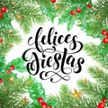 Felices Fiestas Spanish Happy Holidays hand drawn calligraphy and holly wreath decoration with golden stars garland frame for holi Royalty Free Stock Photo