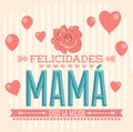 Felicidades Mama, Congrats Mother spanish text