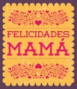 Felicidades Mama, Congrats Mother spanish text