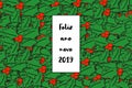 Feliz ano novo 2019 card Happy New Year in portuguese with holly leaves as a background