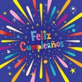 Feliz Cumpleanos - Happy Birthday in Spanish greeting card Royalty Free Stock Photo