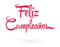 Feliz Cumpleanos, Happy Birthday spanish text vector lettering Royalty Free Stock Photo