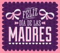 Feliz Dia de las Madres, Happy Mother's Day spanish text Royalty Free Stock Photo