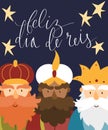 Feliz Dia de Reis translation Happy Kings Day handwritten calligraphy vector. Happy epiphany celebration card, 3 wise Royalty Free Stock Photo