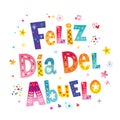 Feliz dia del abuelo Happy grandparent day in Spanish