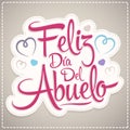 Feliz dia del abuelo, Happy grandparent day spanish text