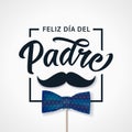 Feliz dia del Padre calligraphy greetings in frame with mustache and bow tie