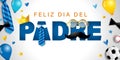 Feliz Dia del Padre - Happy Fathers Day, banner with necktie glasses and mustache