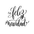 Feliz navidad hand lettering positive quote to christmas holiday Royalty Free Stock Photo